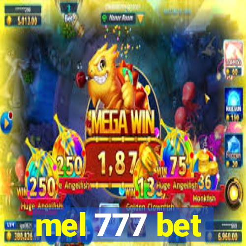 mel 777 bet